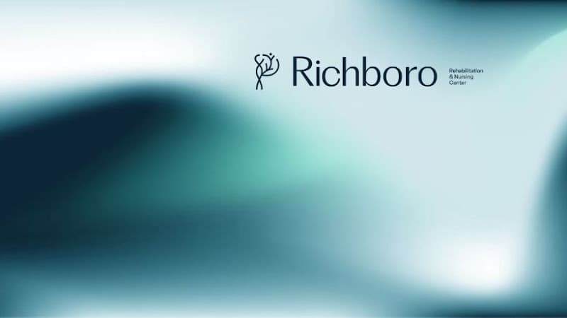 RICHBORO REHABILITATION & NURSING CENTER